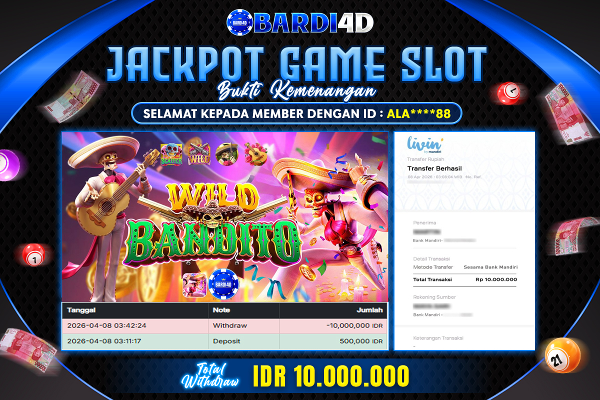 BARDI4D - BAYAR JACKPOT SLOT WILD BANDITO TOTAL RP.10.000.000 | DIBAYAR LUNAS
