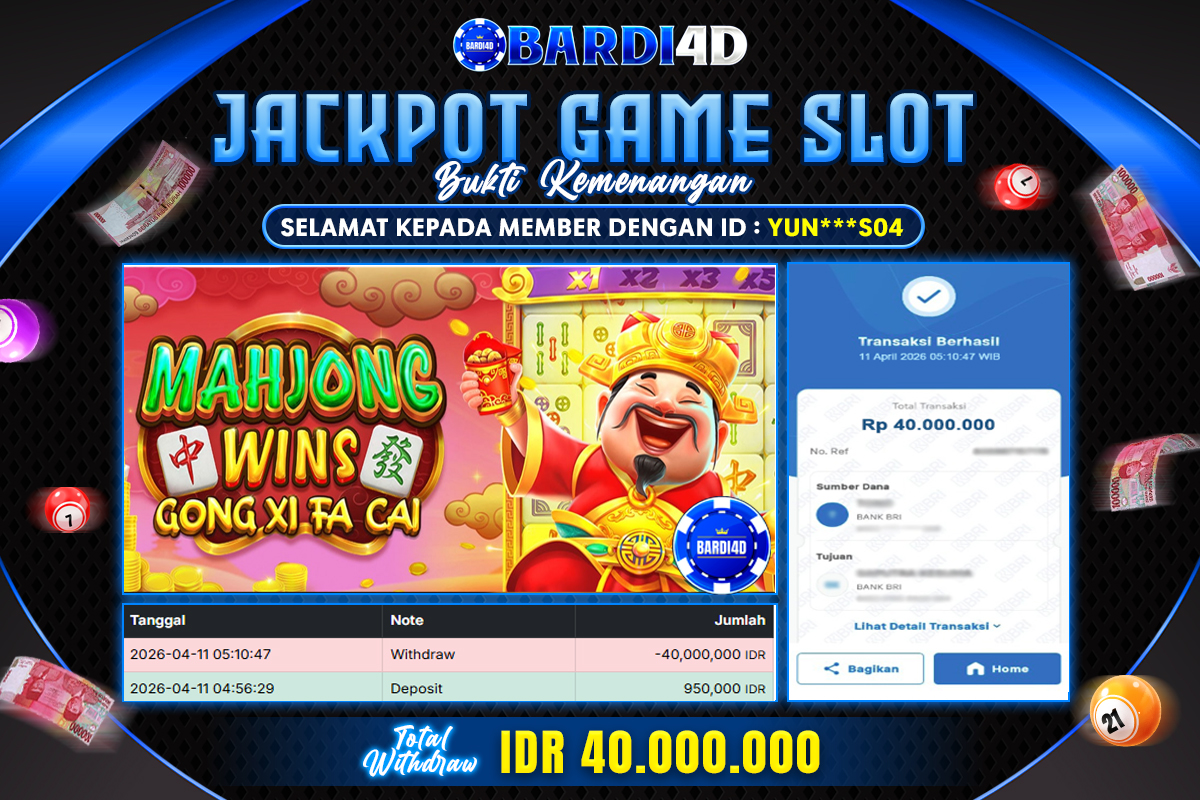 BARDI4D - BAYAR JACKPOT SLOT MAHJONG WINS GONG XI FA CAI TOTAL RP.40.000.000 | DIBAYAR LUNAS