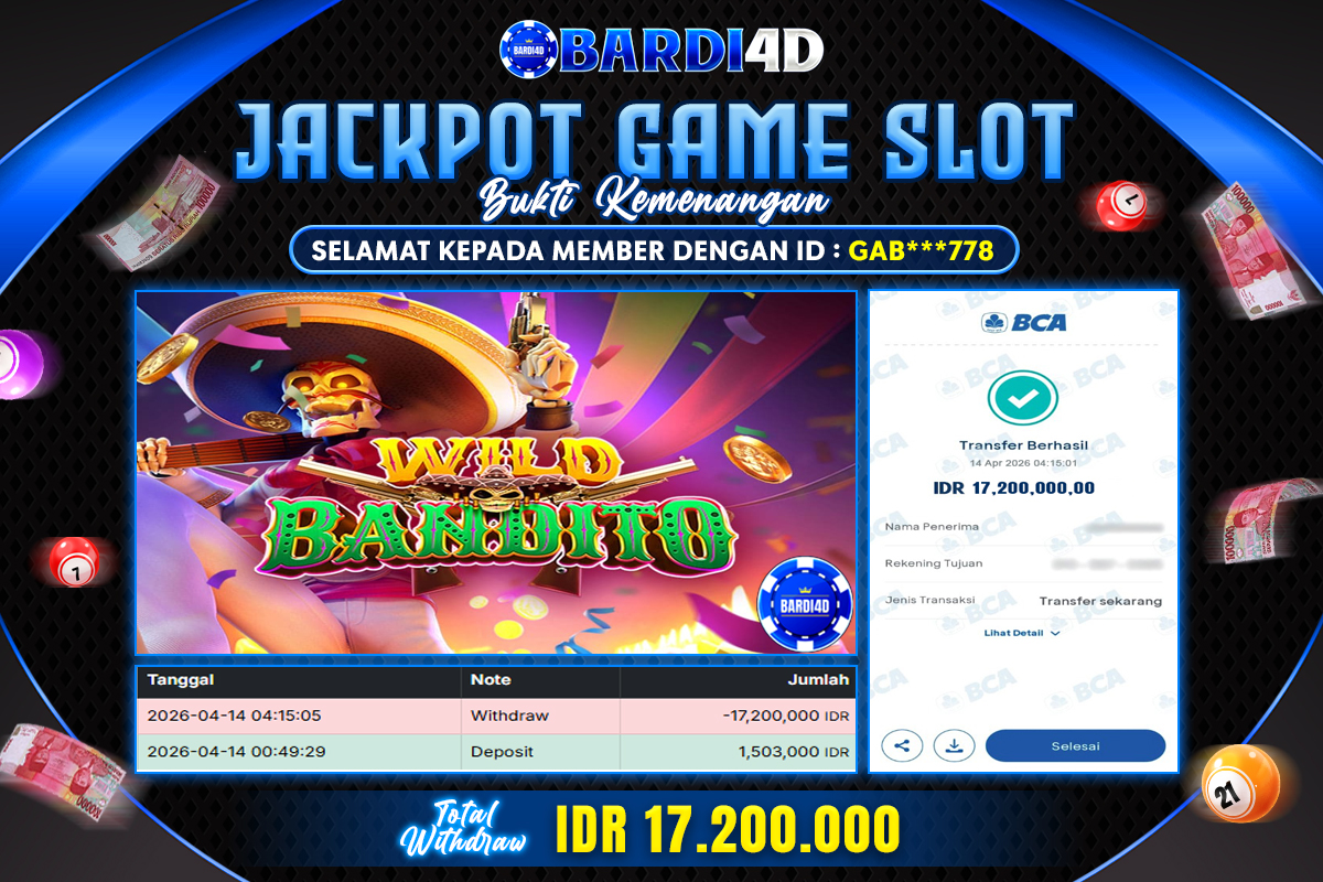 BARDI4D - BAYAR JACKPOT SLOT WILD BANDITO TOTAL RP.17.200.000 | DIBAYAR LUNAS