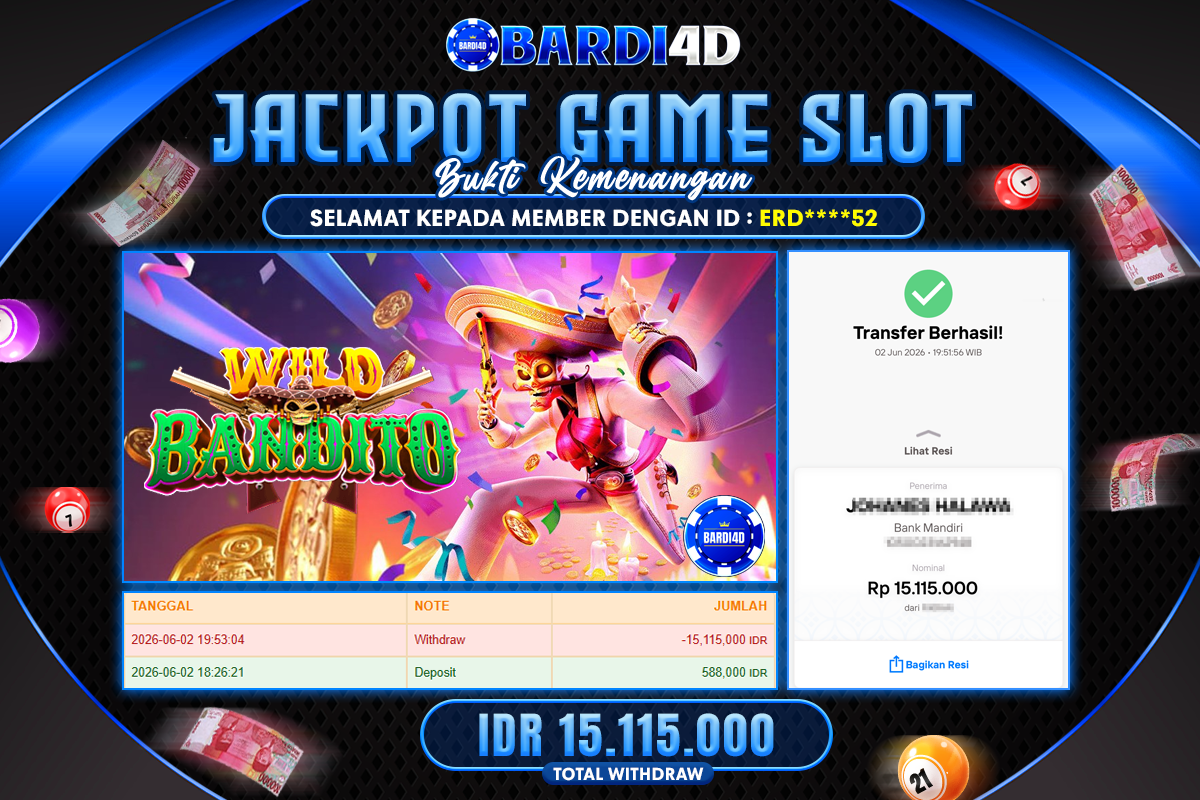BARDI4D - BAYAR JACKPOT SLOT WILD BANDITO TOTAL RP.15.115.000 | DIBAYAR LUNAS