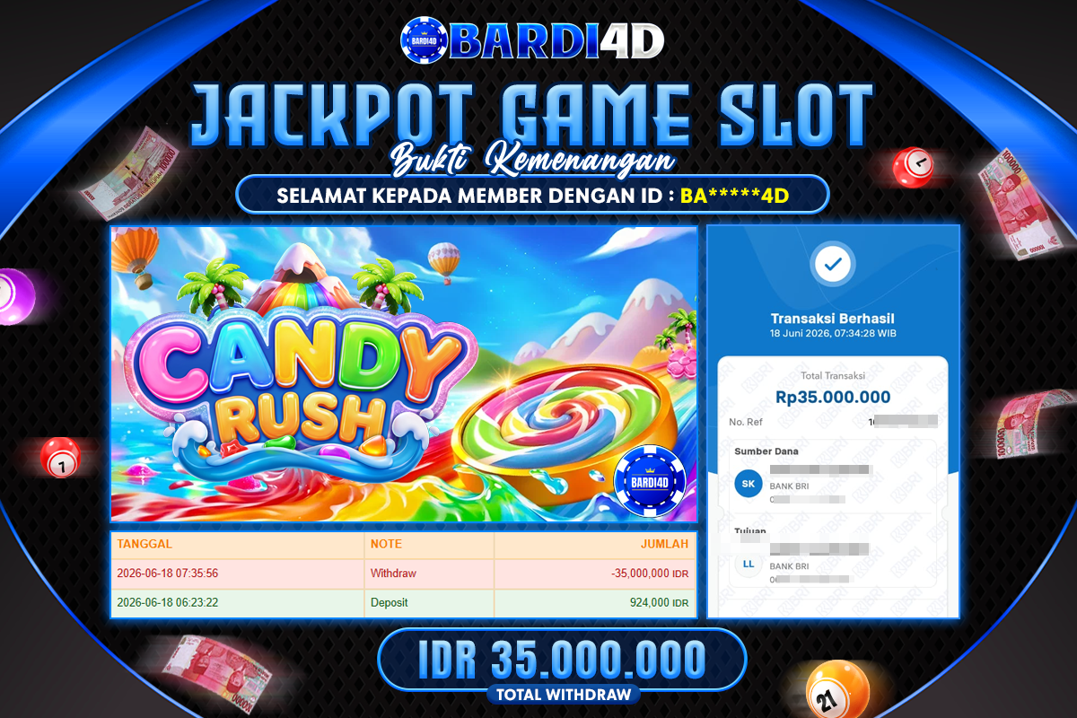 BARDI4D - BAYAR JACKPOT SLOT CANDY RUSH TOTAL RP.35.000.000 | DIBAYAR LUNAS