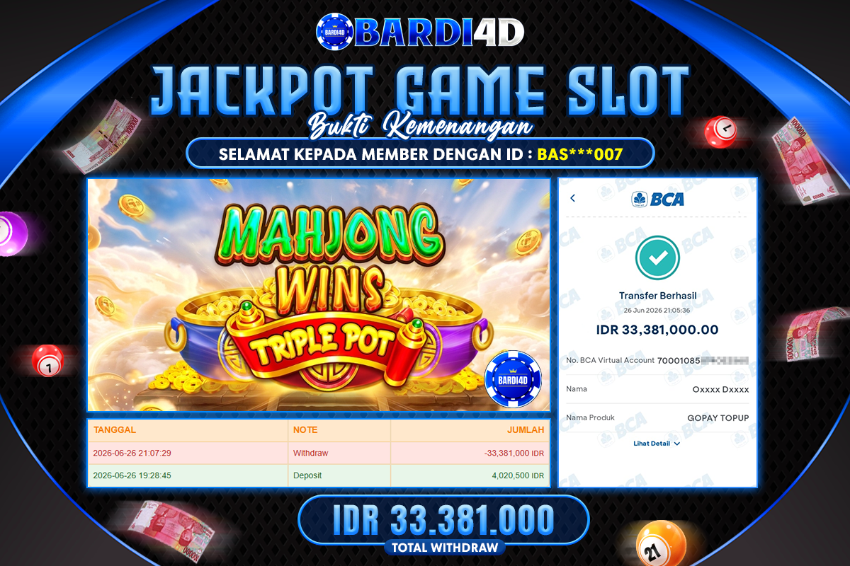 BARDI4D - BAYAR JACKPOT SLOT MAHJONG WINS TRIPLE POT TOTAL RP.33.381.000 | DIBAYAR LUNAS