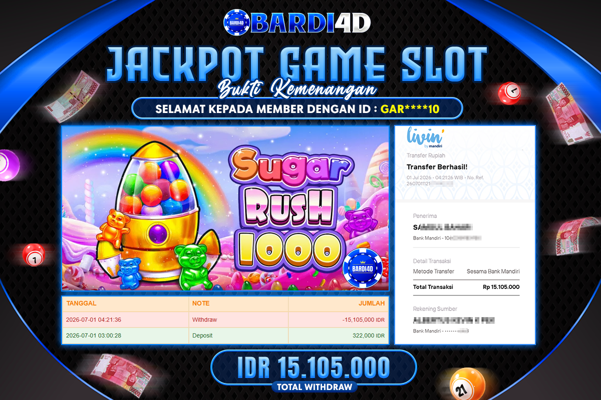 BARDI4D - BAYAR JACKPOT SLOT SUGAR RUSH 1000 TOTAL RP.15.105.000 | DIBAYAR LUNAS