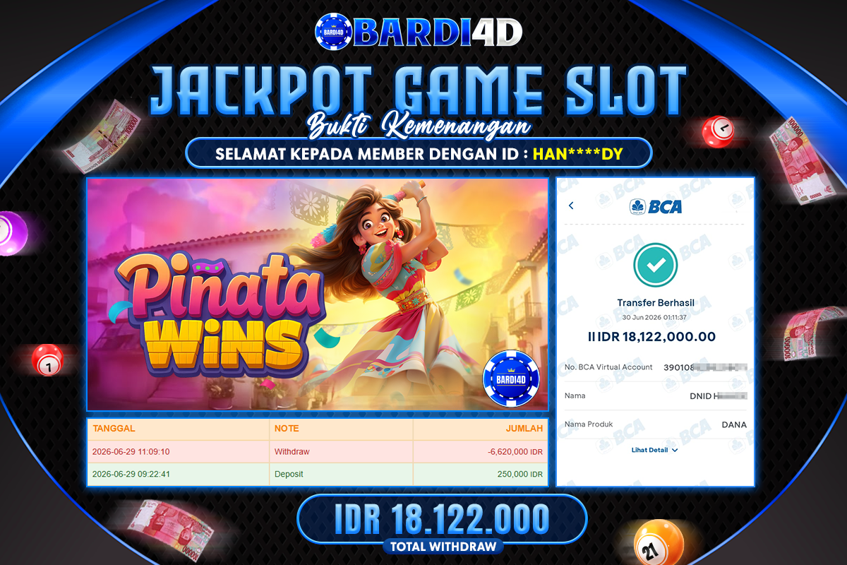 BARDI4D - BAYAR JACKPOT SLOT PINATA WINS TOTAL RP.18.122.000 | DIBAYAR LUNAS