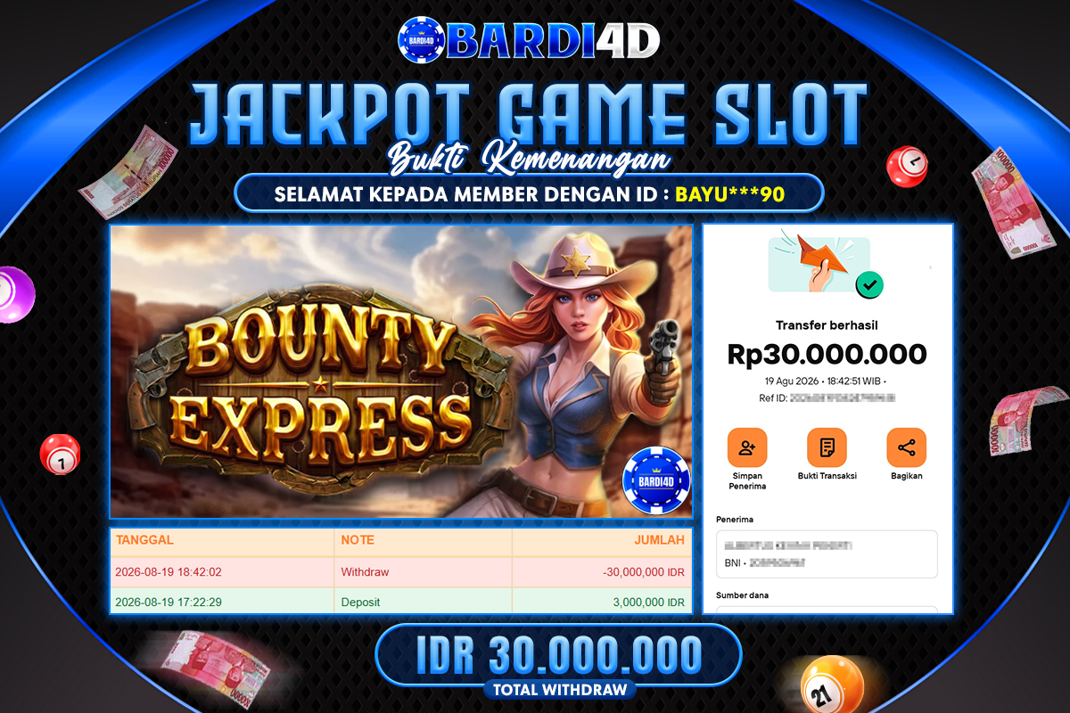 BARDI4D - BAYAR JACKPOT SLOT BOUNTY EXPRESS TOTAL RP.30.000.000 | DIBAYAR LUNAS